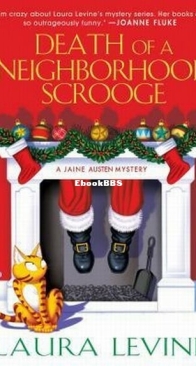 Death of a Neighborhood Scrooge - A Jaine Austen Mystery 16 - Laura Levine - English