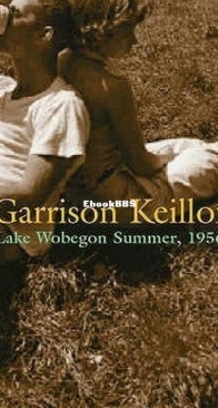 Lake Wobegon Summer, 1956 - Lake Wobegon 5 - Garrison Keillor - English