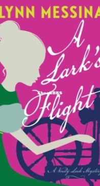 A Lark's Flight - A Verity Lark Mystery 2 - Lynn Messina - English