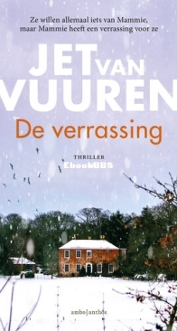 De Verrassing  - De Verrassing 1 - Jet van Vuuren - Dutch