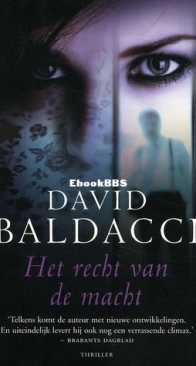 Het Recht Van De Macht - Absoliuti Galia 1 - David Baldacci - Dutch