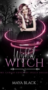 Wishful Witch - Cursed Coven of Spells Hollow 05 - Maya Black - English