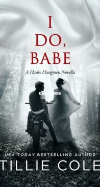 I Do, Babe - Hades Hangmen 5.5 - Tillie Cole - English