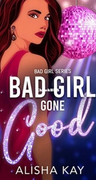 Bad Girl Gone Good - Alisha Kay - English