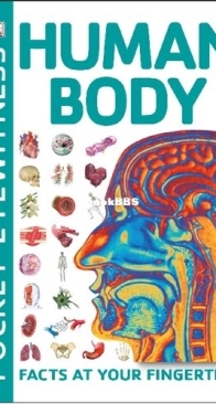 Human Body: Facts at Your Fingertips - DK Pocket Eyewitness - English