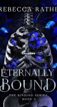 Eternally Bound - The Binding 3 - Rebecca Rathe - English