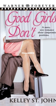 Good Girls Don't  - Kelley St John - English