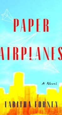 Paper Airplanes - Tabitha Forney - English