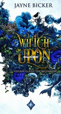 Which Upon - Wicked Enchantment 1 - Jayne Bicker - English