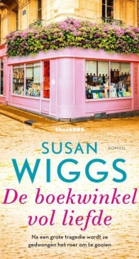 De Boekwinkel Vol Liefde - Bella Vista Chronicles 3 - Susan Wiggs - Dutch