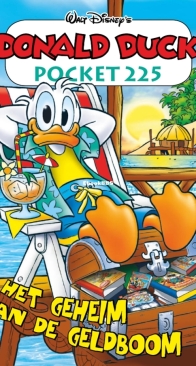 Donald Duck Pocket Serie 3 - Issue 225 - Het Geheim Van De Geldboom - Sanoma 2014 - Dutch