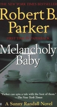 Melancholy Baby - Sunny Randall 4 - Robert B. Parker - English