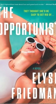 The Opportunist - Elyse Friedman - English