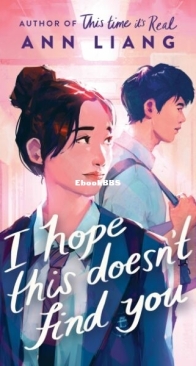 I Hope This Doesn't Find You - Ann Liang - English