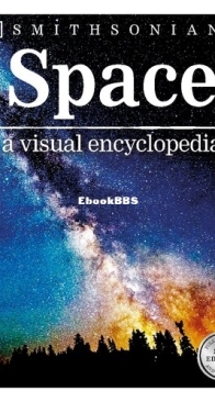 Space - A Visual Encyclopedia - DK Smithsonian - English