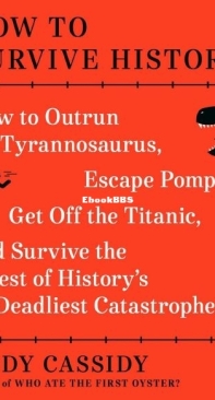 How To Survive History - Cody Cassidy