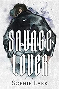 Savage Lover - Brutal Birthright 3 - Sophie Lark - English