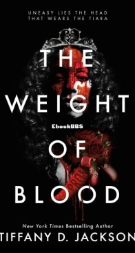 The Weight of Blood - Tiffany D. Jackson - English