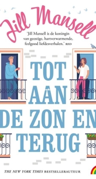 Tot Aan De Zon En Terug - Jill Mansell - Dutch