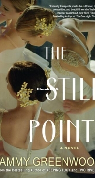 The Still Point - Tammy Greenwood - English