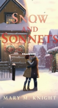 Snow and Sonnets - Mary M. Knight - English