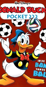 Donald Duck Pocket Serie 3 - Issue 222 - In De Ban Van De Bal - Sanoma 2014 - Dutch