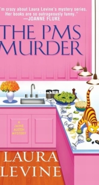 The PMS Murder - A Jaine Austen Mystery 5 - Laura Levine - English