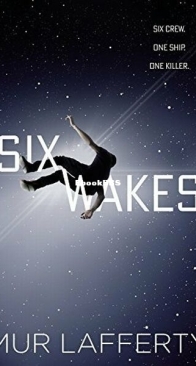 Six Wakes - Mur Lafferty - English