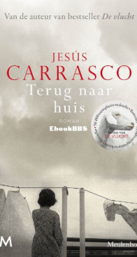 Terug Naar Huis - Jesús Carrasco - Dutch