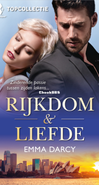 Rijkdom En Liefde - Topcollectie  106 - Een Jaar Lang Liefde - Vastberaden Minnaar - Verleid Door De Miljardair - Emma Darcy - Dutch