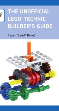 The Unofficial LEGO Technic Builder Pawel Kmiec  English