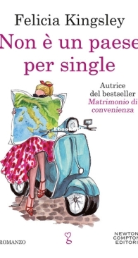 Non è Un Paese Per Single - Felicia Kingsley - Italian