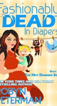 Fashionably Dead In Diapers - Hot Damned 4 - Robyn Peterman - English