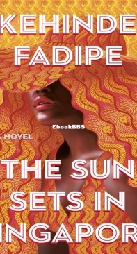 The Sun Sets in Singapore - Kehinde Fadipe - English