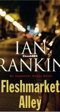 Fleshmarket Alley - Inspector Rebus 15 - Ian Rankin - English