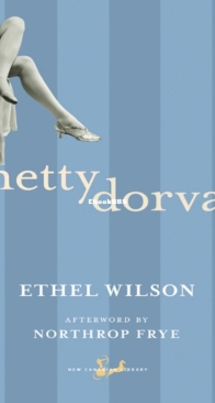 Hetty Dorval  - Ethel Wilson - English