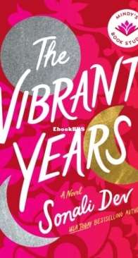 The Vibrant Years - Sonali Dev - English