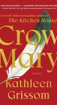 Crow Mary - Kathleen Grissom-English