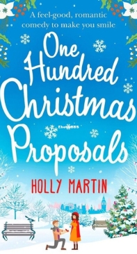 One Hundred Christmas Proposals - 100 Proposals - Holly Martin - English