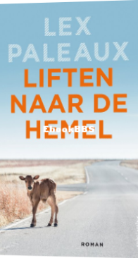 Liften Naar De Hemel - Lex Paleaux - Dutch