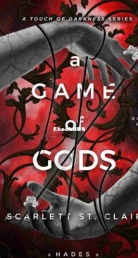 A Game of Gods - Hades x Persephone Saga 6 - Scarlett St. Clair - English