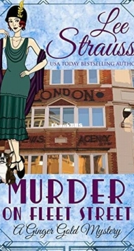 Murder on Fleet Street - Ginger Gold Mystery 10 - Lee Strauss - English