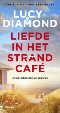 Liefde In Het Strandcafé - The Beach Café 1 - Lucy Diamond - Dutch