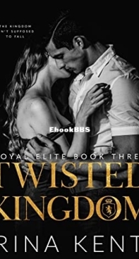 Twisted Kingdom - Royal Elite 3 - Rina Kent - English