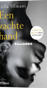 Een Zachte Hand - Leïla Slimani - Dutch