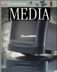 Media and Communication - DK Eyewitness - Clive Gifford - English