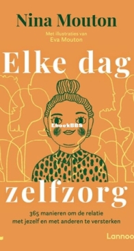 Elke Dag Zelfzorg - Nina Mouton - Dutch