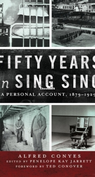 Fifty Years in Sing Sing – A Personal Account – Alfred Conyes – English