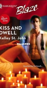 Kiss and Dwell - Kelley St. John - English