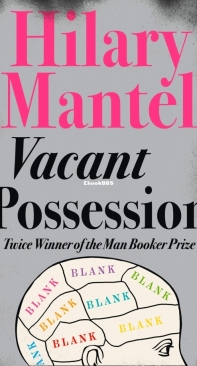 Vacant Possession - Hilary Mantel - English